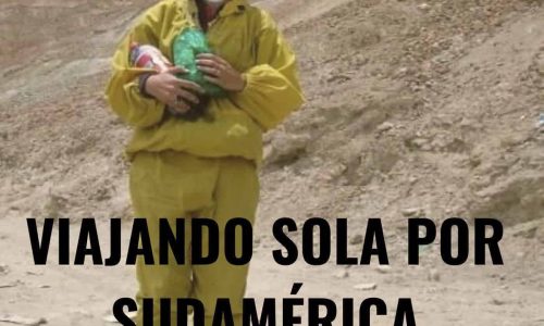 Viajando sola Blogueraviajera en bolivia